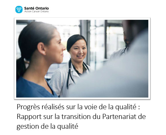 Progrès réalisés sur la voie de la qualité : Rapport sur la transition du Partenariat de gestion de la qualité